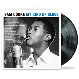 Sam Cooke My Kind Of Blues
