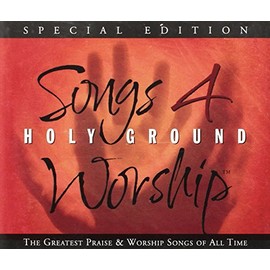 Songs 4 Worship Vol 2 - Holy Ground