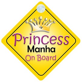 Princess Manha On Board Girl Car Sign Child/Baby Gift/Present 002