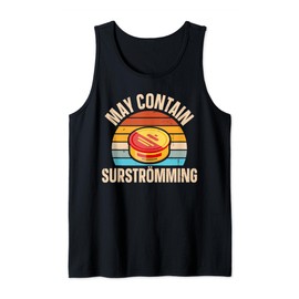 May contain Surströmming Design for a Surströmming survivor Tank Top