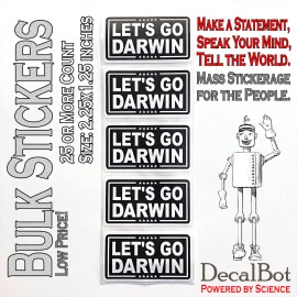 DecalBot Stickers "LETS GO DARWIN" Funny Stickers Bulk Packs Anti Trump MAGA Protest Decals - 25 Stickers