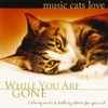 猫のための音楽 Music Cats Love/あなたがいないときのために