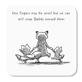 Our Fingers May Be Small But Can Still Wrap Daddy Around Them Fox Coaster by Rors and Wren - Daddy Birthday Fathers Day Daddy Gifts - 9cm x 9cm (2 Fox Children)