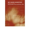 Key Issues in Bioethics: A Guide for Teachers