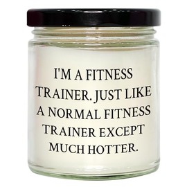 Fitness Trainer Hot Vanilla Soy Candle for Valentine's Unique Gifts from Men to Fitness Trainers, Funny Quote, 9oz Hand-Poured Soy Wax Candle with Black Lid, Gift for Fitness Enthusiasts