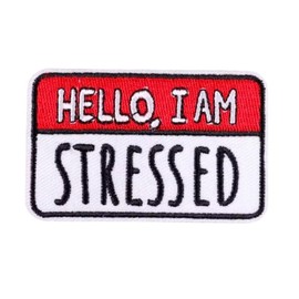 Hello I Am Stressed Name Tag Nametag Ansiedad, Presión, Trabajo, Estrés, Humor, Fecha límite de 2.6 pulgadas, Parche bordado para ropa