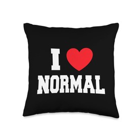 I Love Normal Throw Pillow
