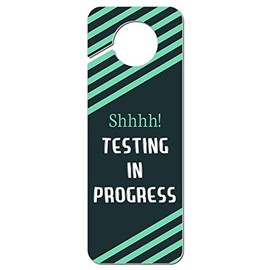 Graphics and More Shhhh Testing in Progress Teal Stripes Plastic Door Knob Hanger Sign
