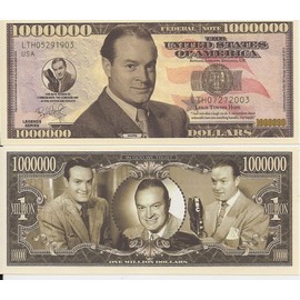 Bob Hope $Million Dollar$ Novelty Bill Collectible