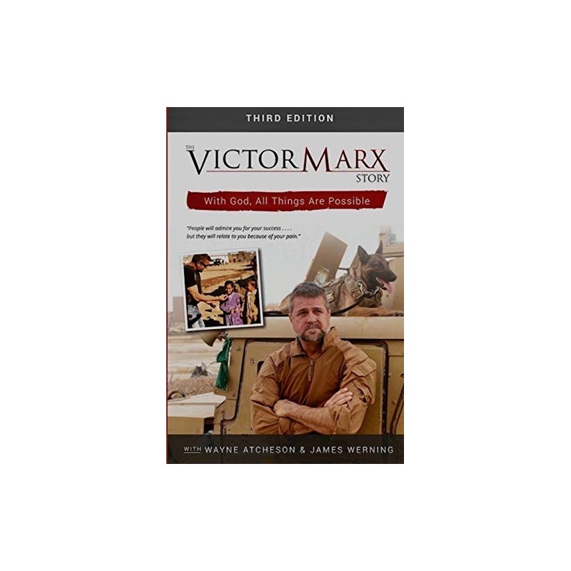 The Victor Marx Story 3rd Edition