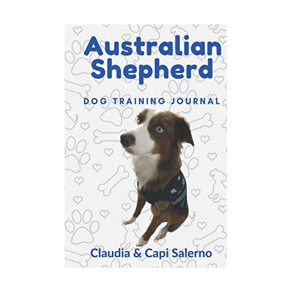 Australian Shepherd Dog Training Journal