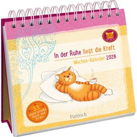 Wochenkalender 2026: Om-Katze: In der Ruhe liegt die Kraft: Tischkalender z. Aufstellen mit Wochenkalendarium & den beliebten Illustrationen der Om-Katze