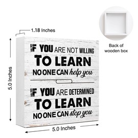 WUZYOU Motivational Learning Sign, If You Are Not Willing To Learn Quote Wooden Box Sign 5x5x1 INCH, Determination Plaque, Study Room Decor, Teacher Office Wall Art