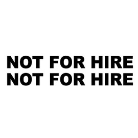 Not For Hire Set of 2" Vinyl Decal Stickers Commercial Vehicle Semi Truck Van Car Limo Taxi Signage Decal Stickers (15" x 1.5", SKY BLUE)