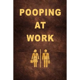 Pooping at Work: Bathroom Activity Book with Fun Facts, Jokes, Word Search, Find the Difference, Sudoku and more. Perfect Gag or White Elephant Gift