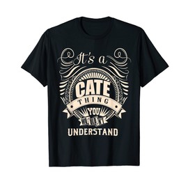 It's a CATE Thing Gifts T-Shirt