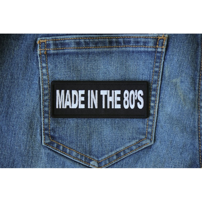 Made in The 80s Patch - 4x1.5 inch - Embroidered