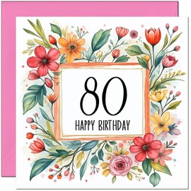 80th Birthday Card for Women - Any Age - Floral Birthday Card for 80 Year old Woman Ladies Grandma Nan Mum Aunt Friend Sister Eighty Eightieth Nanny