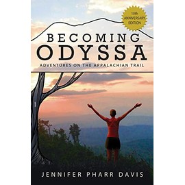 Becoming Odyssa: Adventures on the Appalachian Trail