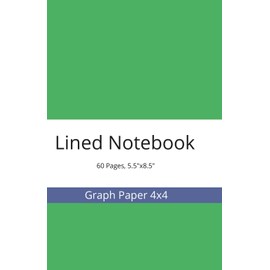 Lined Notebook, Graph Paper 4x4, 60 Pages, 5.5"x8.5",
