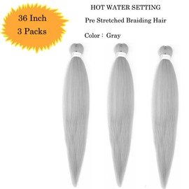 Pre Stretched Braiding Hair Extensions 3 Packs 36 Inch Gray Braiding Hair Synthetic Braids Hair Extension for Women Hot Water Setting(36Inch,Gray)