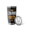 Churro Queen - Funny Churro Girl Professional Churros Eater Stainless