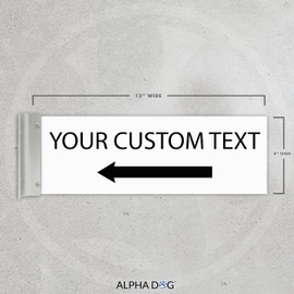 ALPHA DOG SIGNS - Custom Projecting Hallway Sign for Your Business, Left Arrow, 4x12 Inch, Double Sided, Indoor or Outdoor, Easy Installation, Made in the USA, White