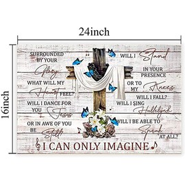 Butterflies Wall Art Canvas I Can Only Imagine Painting Surrounded by Your Glory Rustic Retro Farmhouse Inspirational Quotes Motivational Art Pictures On Canvas For Kitchen Decor No Frame (16"x24")