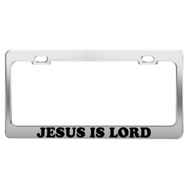 Product Express Jesus is Lord TAG License Plate Frame CAR Accessories Chrome Steel