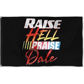 Raise Praise Dale Outlaws Nascar flag banner Dorm frat Man cave Decor 3x5Feet Decoration
