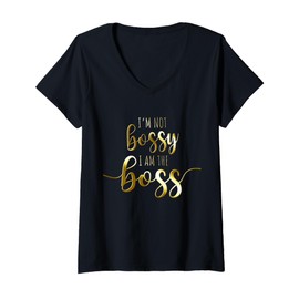 Womens I'm Not Bossy I Am The Boss Female Success Lady Girl Boss V-Neck T-Shirt