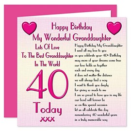 My Granddaughter 40th Happy Birthday Card - Lots Of Love To The Best Granddaughter In The World - 40 Today