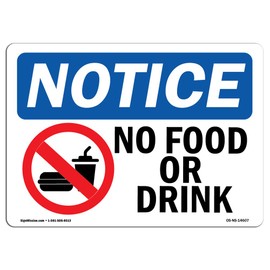 OSHA Notice Signs - No Food Or Drink Sign with Symbol | Extremely Durable Made in The USA Signs or Heavy Duty Vinyl Label Decal | Protect Your Construction Site, Warehouse & Business