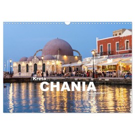 Kreta - Chania (Wall Calendar 2026 DIN A3 Landscape), CALVENDO Monthly Calendar: The Wonderful Old Town of Chania on the Island of Crete, Greece (CALVENDO Places)
