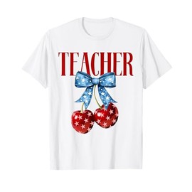 Cute Teacher Cherries Coquette Bow Retro Cherry 4th Of July T-Shirt