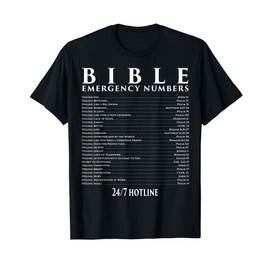 Bible Emergency Hotline Numbers - Cool Christian T-Shirts T-Shirt
