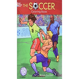 The Soccer Coloring Book (Dover Coloring Books)