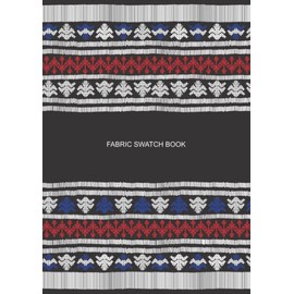 Fabric Swatch Book: Organizer Journal for designers and artists to track fabric sample and inventory