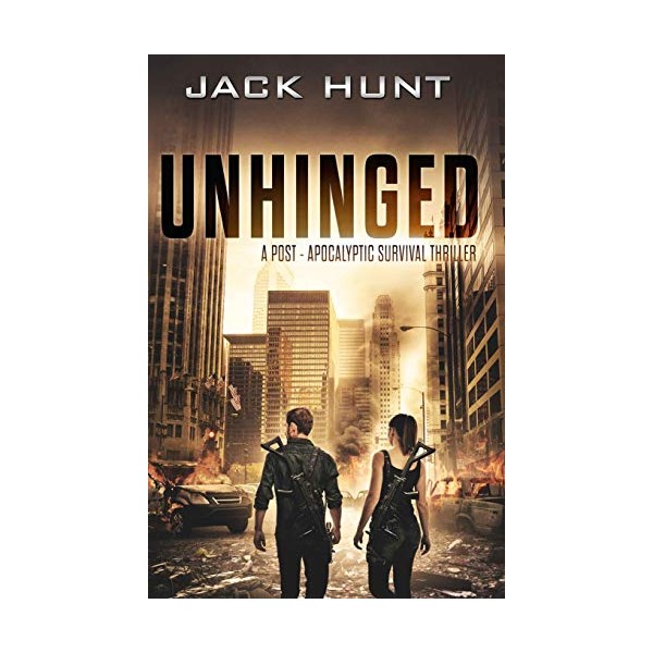 Unhinged: A Post-Apocalyptic Survival Thriller (The Amygdala Syndrome)