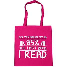 Hippowarehouse My Personality Is 85% The Last Book I Read Tote Shopping Gym Beach Bag 42cm x38cm, 10 litres