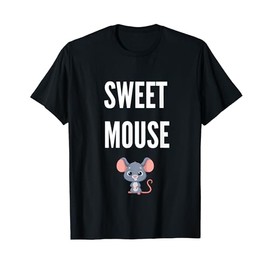 Cute Mouse Pet Name Girlfriend Sister Gifts Mice T-Shirt