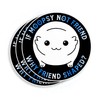 (3Pcs) If Moopsy Not Friend Why Friend Shaped Sticker 3"