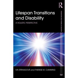 Lifespan Transitions and Disability: A holistic perspective