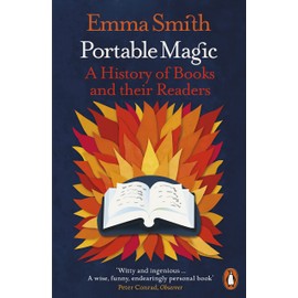 Portable Magic: Our Long Love Affair with Books