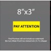 VISX Pay attention Bumper Sticker funny tailgate warning Hazards Danger