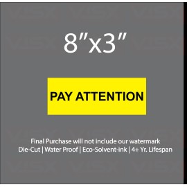 VISX Pay attention Bumper Sticker funny tailgate warning Hazards Danger electric
