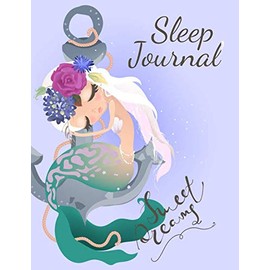 Sleep Journal - Sweet Dreams: 30 Days to Better Sleep