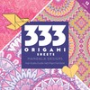 333 Origami Sheets Mandala Designs: High-Quality Double-Sided Paper Pack Book