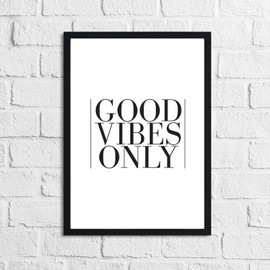 JasonCarlMorgan Winster Creations Good Vibes Only Home Simple Home Wall Decor Print A4 High Gloss