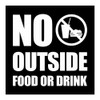 All Quality Square No Outside Food or Drink Wall/Door Sign